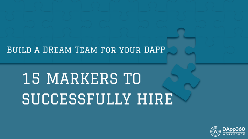 15 Markers to successfully hire for your DApp